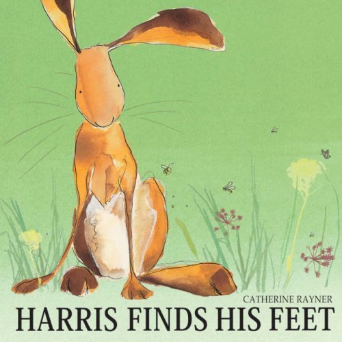 Harris Finds His Feet | Catherine Rayner