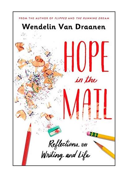 Hope in the Mail | Wendelin Van Draanen