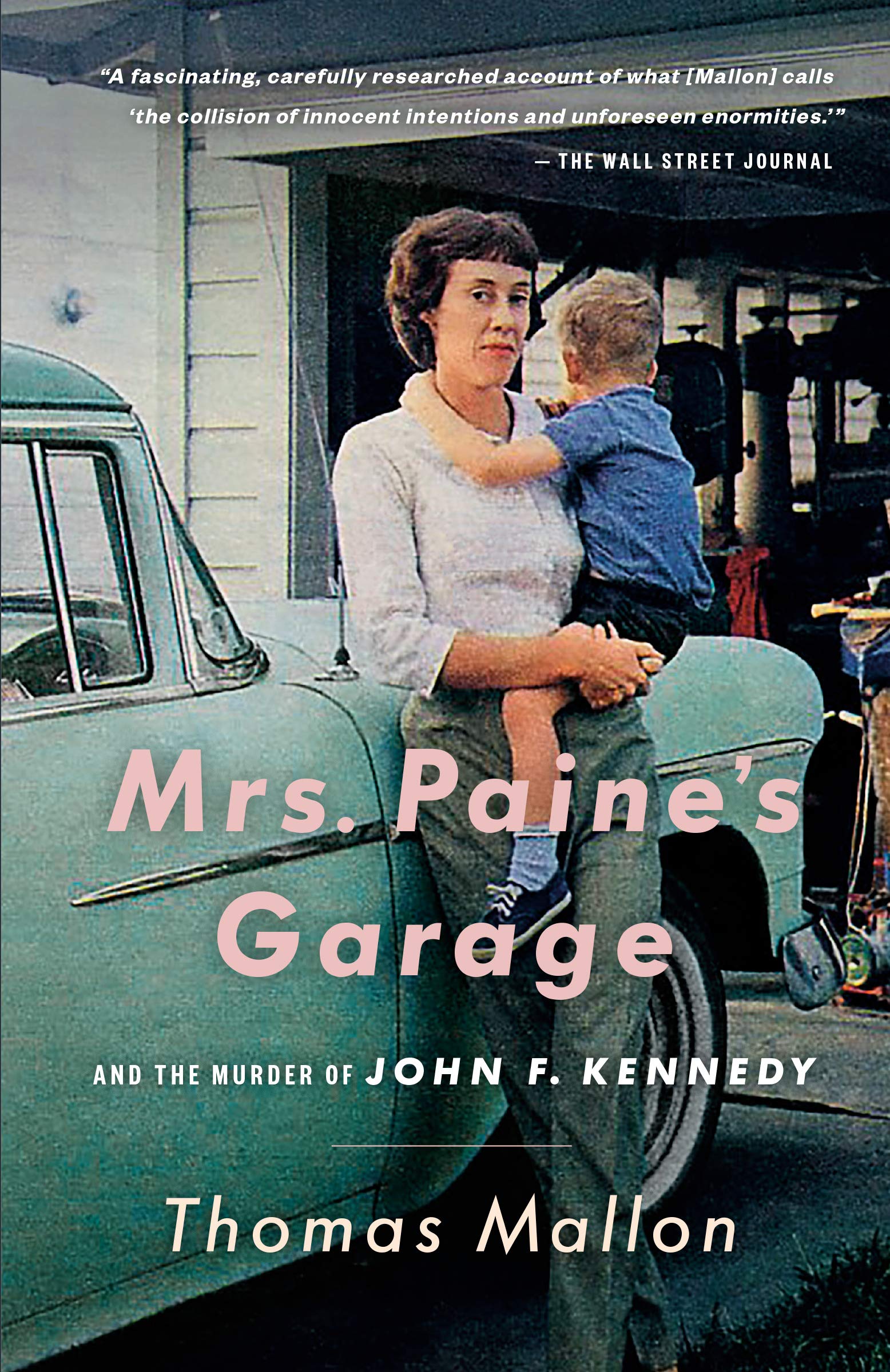 Mrs. Paine\'s Garage | Thomas Mallon