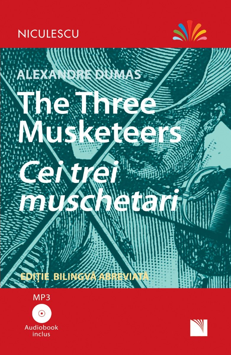 Cei trei muschetari. The three musketeers | Alexandre Dumas Alexandre imagine 2022