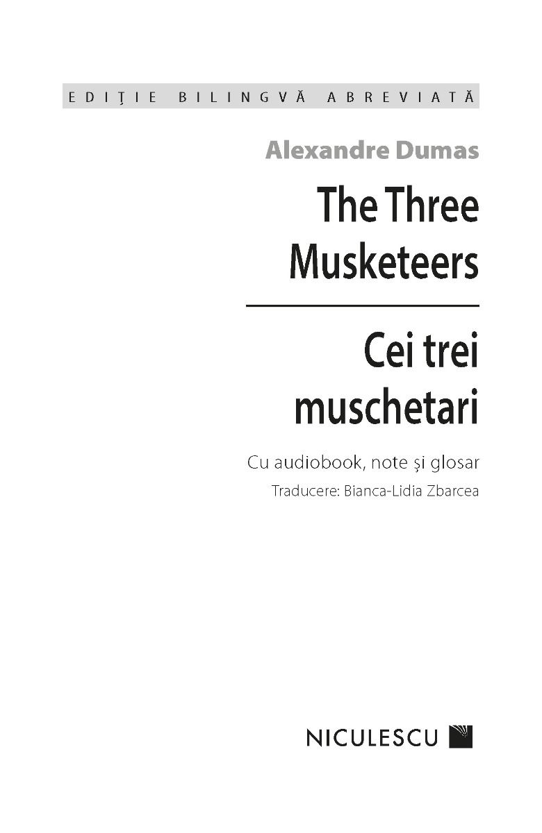 Cei trei muschetari. The three musketeers | Alexandre Dumas