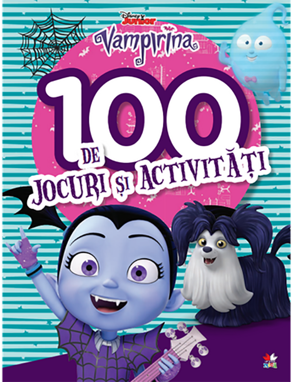 Vampirina. 100 de jocuri si activitati |