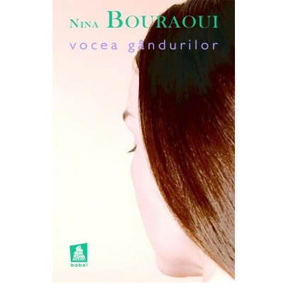 Vocea gandurilor | Nina Bouraoui