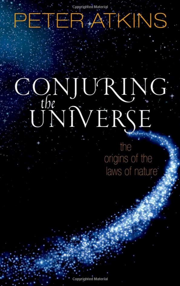 Conjuring the Universe | Peter Atkins