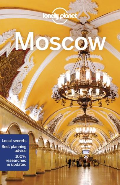 Moscow - Lonely Planet  | Mara Vorhees, Leonid Ragozin