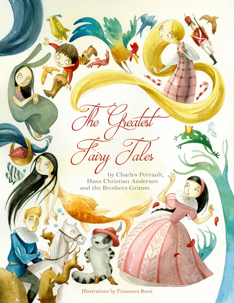 Greatest Fairy Tales | Francesca Rossi