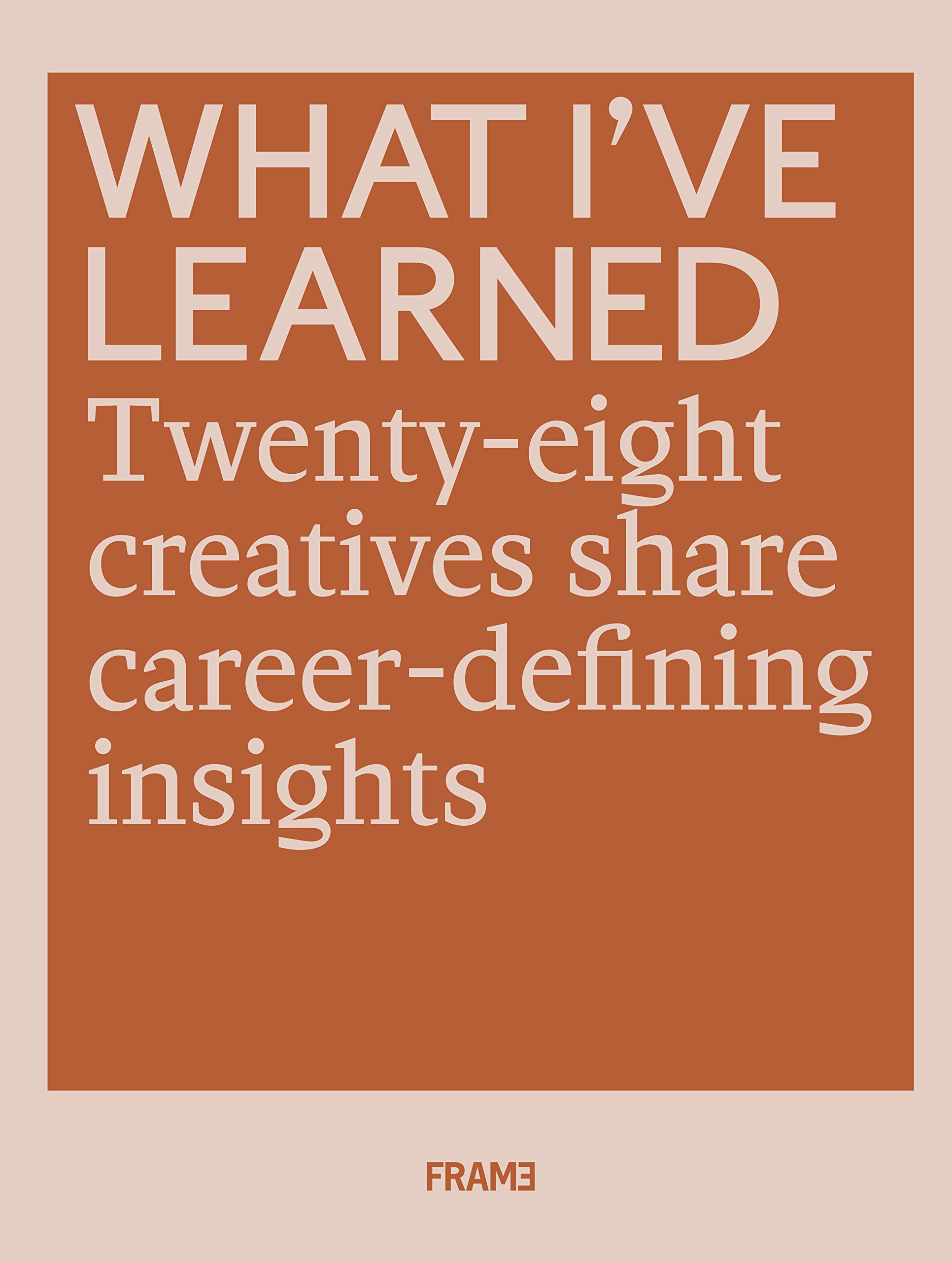 What I\'ve Learned |