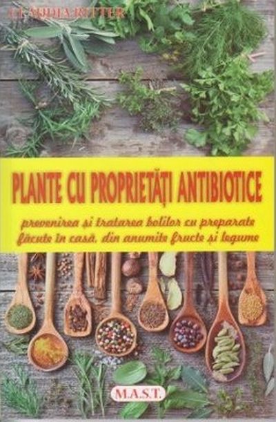 Plante cu proprietati antibiotice | Claudia Ritter carturesti.ro Carte