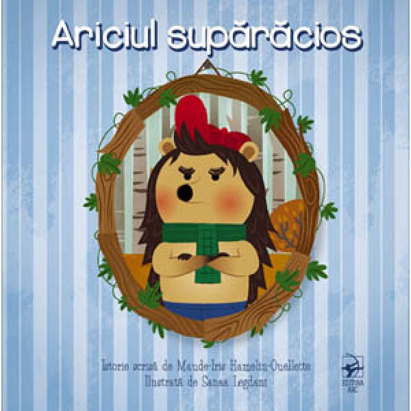 PDF Ariciul suparacios | Maude-Iris Hamelin-Ouellette ARC Carte