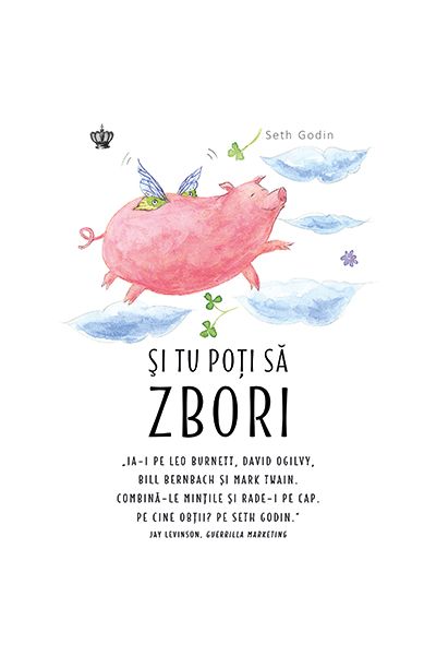 Si tu poti sa zbori | Seth Godin Baroque Books&Arts 2022