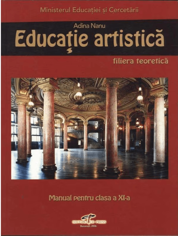 Educatie artistica - Manual pentru clasa a XI-a | Adina Nanu