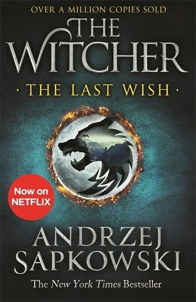 The Last Wish | Andrzej Sapkowski