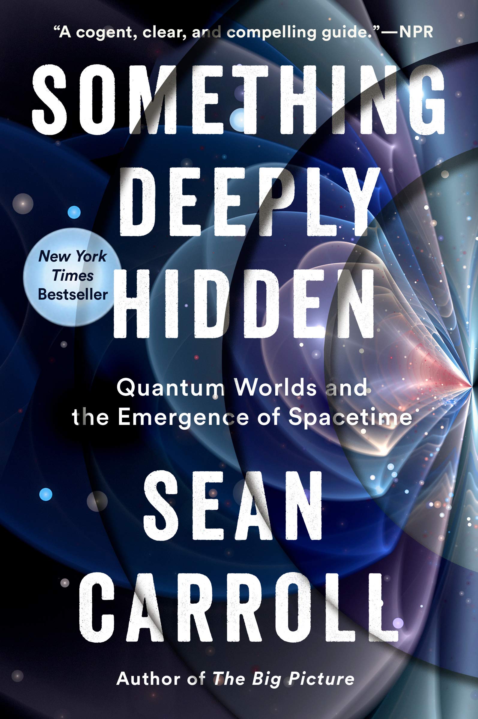 Something Deeply Hidden | Sean Carroll
