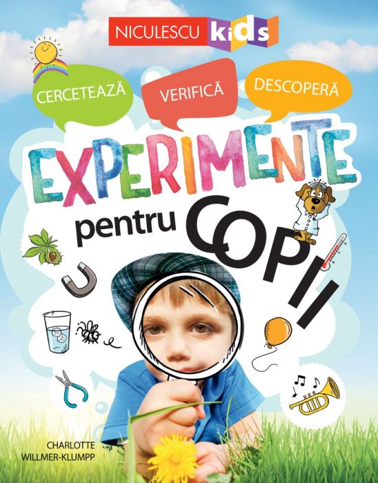 Experimente pentru copii | Charlotte Willmer-Klupp carturesti.ro Carte