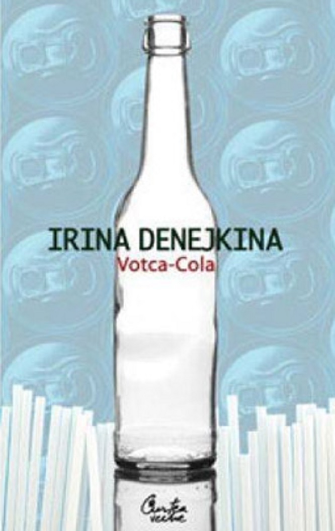 Votca – Cola | Irina Denejkina Carte imagine 2022