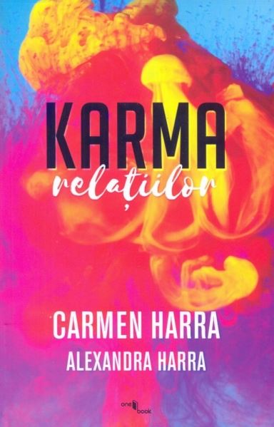 Karma relatiilor | Carmen Harra, Alexandra Harra de la carturesti imagine 2021