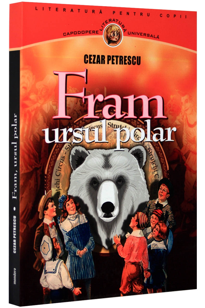 Fram, ursul polar | Cezar Petrescu carturesti.ro