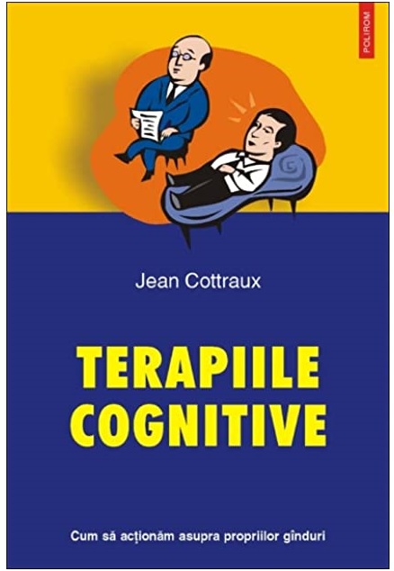 Terapiile cognitive | Jean Cottraux carturesti 2022