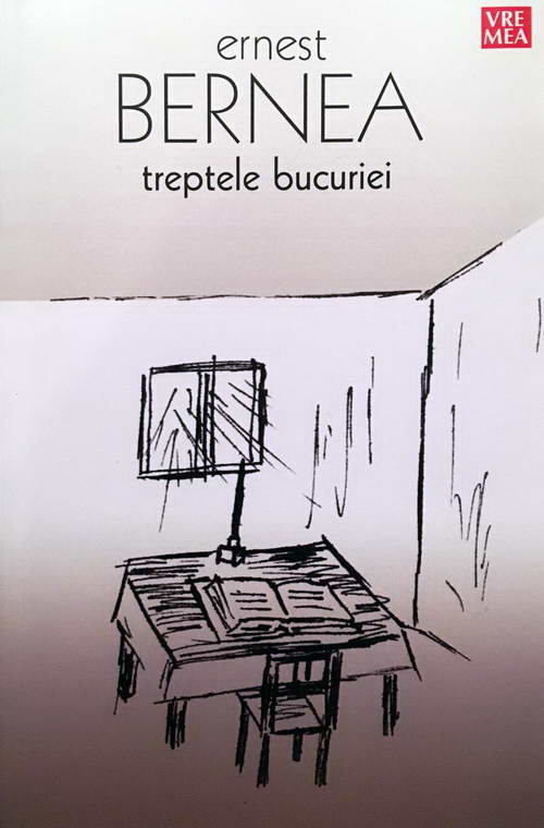 Treptele bucuriei | Ernest Bernea