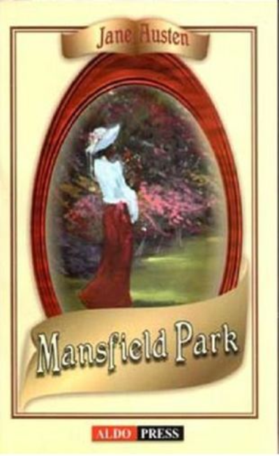 Mansfield Park | Jane Austen Aldo Press imagine 2022