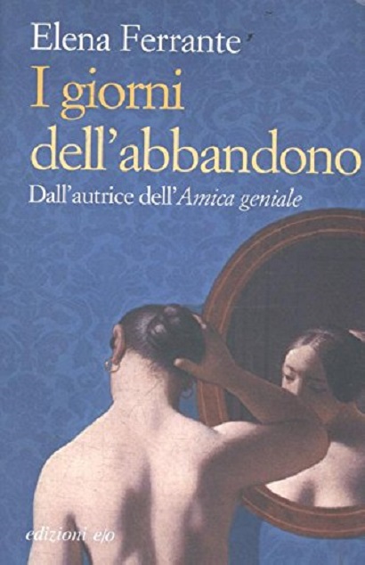 I giorni dell\'abbandono | Elena Ferrante