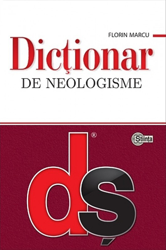 Dictionar de neologisme | Florin Marcu carturesti.ro imagine noua