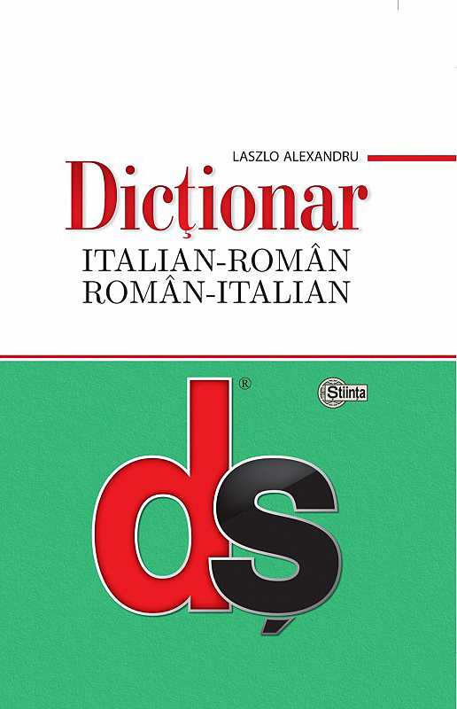 Dictionar italian-roman, roman-italian cu minighid de conversatie | Laszlo Alexandru Alexandru 2022