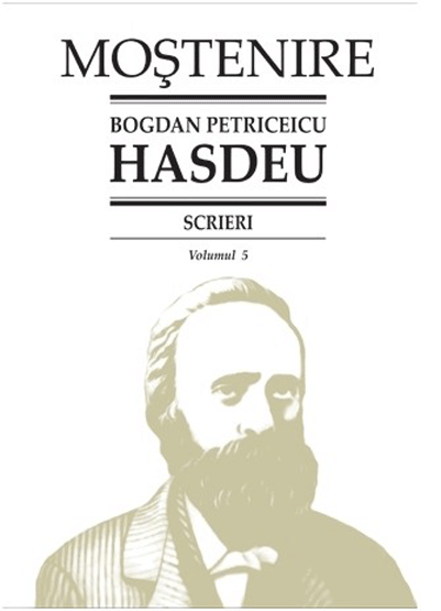 Scrieri. Folcloristica – Volumul 5 | Bogdan Petriceicu Hasdeu carturesti.ro poza bestsellers.ro