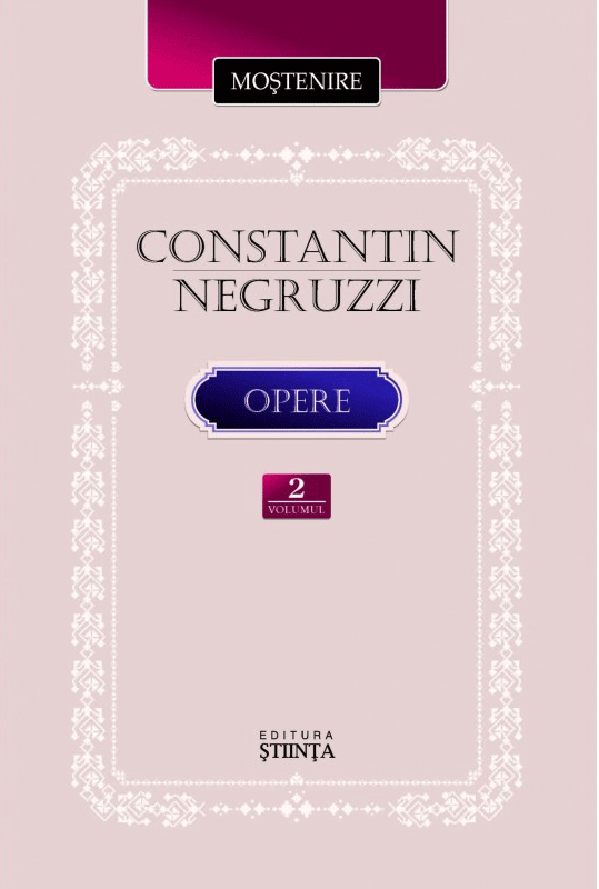 Opere – Volumul 2 | Constantin Negruzzi carturesti.ro Carte
