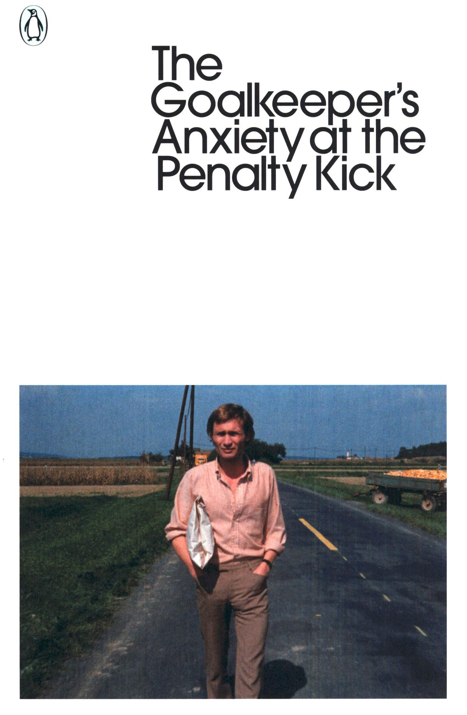 Goalie\'s Anxiety at the Penalty Kick | Peter Handke
