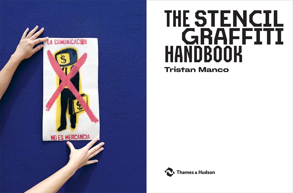 Vezi detalii pentru Stencil Graffiti Handbook | Tristan Manco