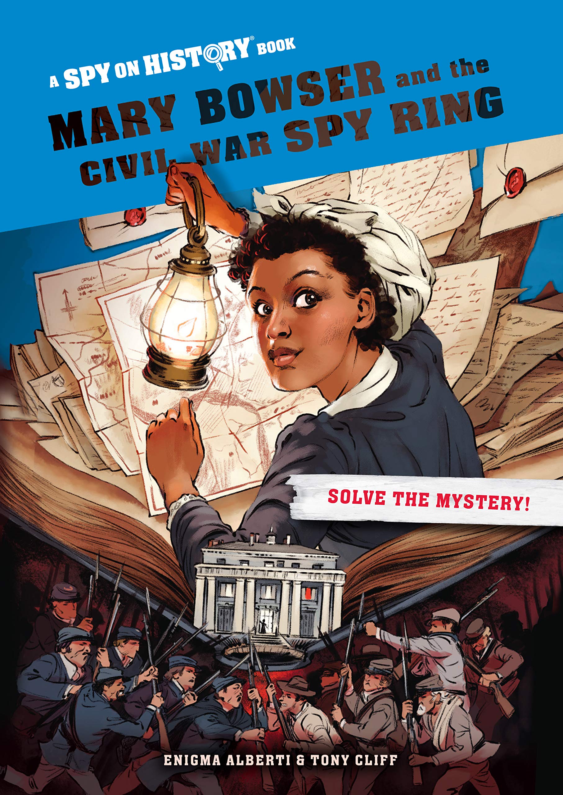 Mary Bowser and the Civil War Spy Ring | Enigma Alberti