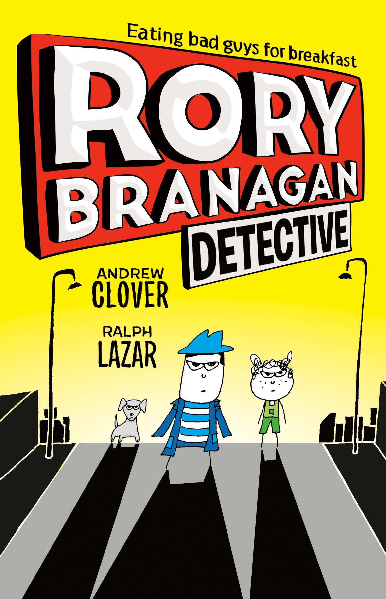 Rory Branagan: Detective #1 | Andrew Clover