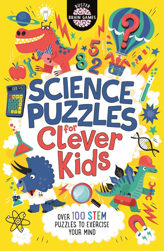 Science Puzzles for Clever Kids | Gareth Moore, Chris Dickason, Damara Strong