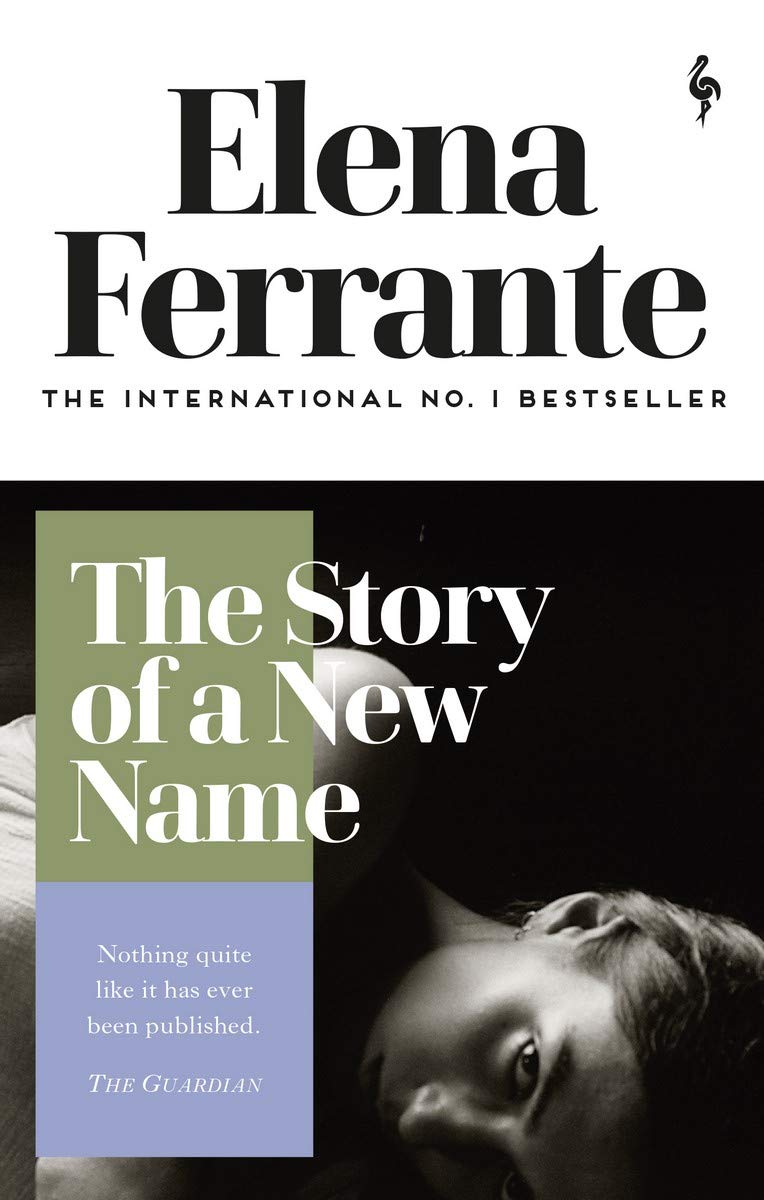 The Story of a New Name | Elena Ferrante