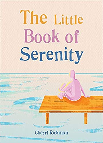 Little Book of Serenity | Cheryl Rickman