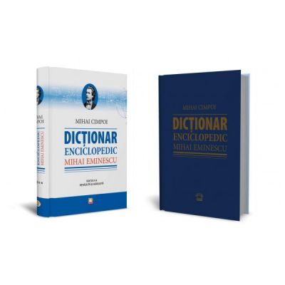 Dictionar enciclopedic Mihai Eminescu | Mihai Cimpoi carturesti 2022