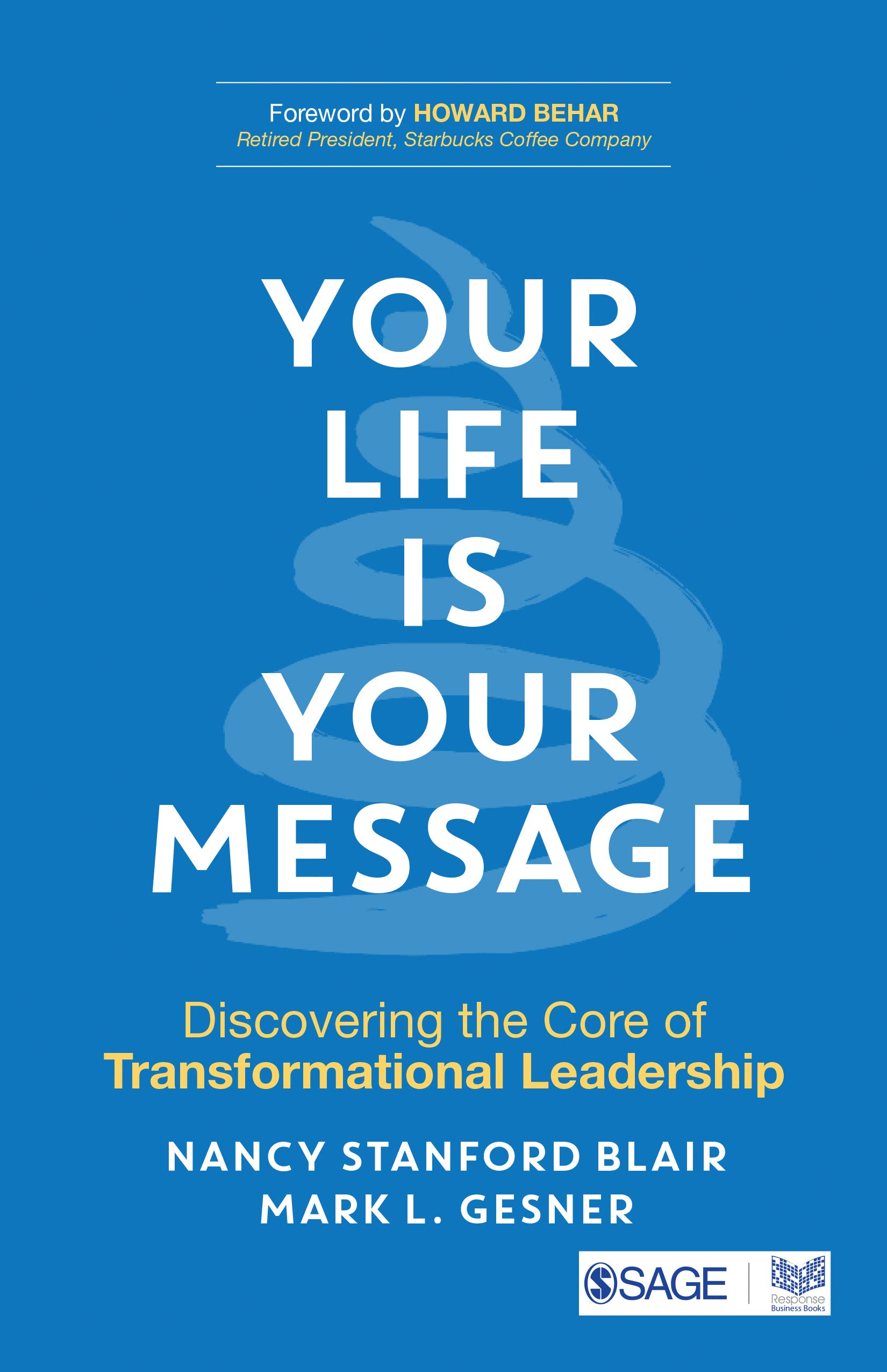 Your Life is Your Message | Nancy Stanford Blair, Mark L. Gesner image