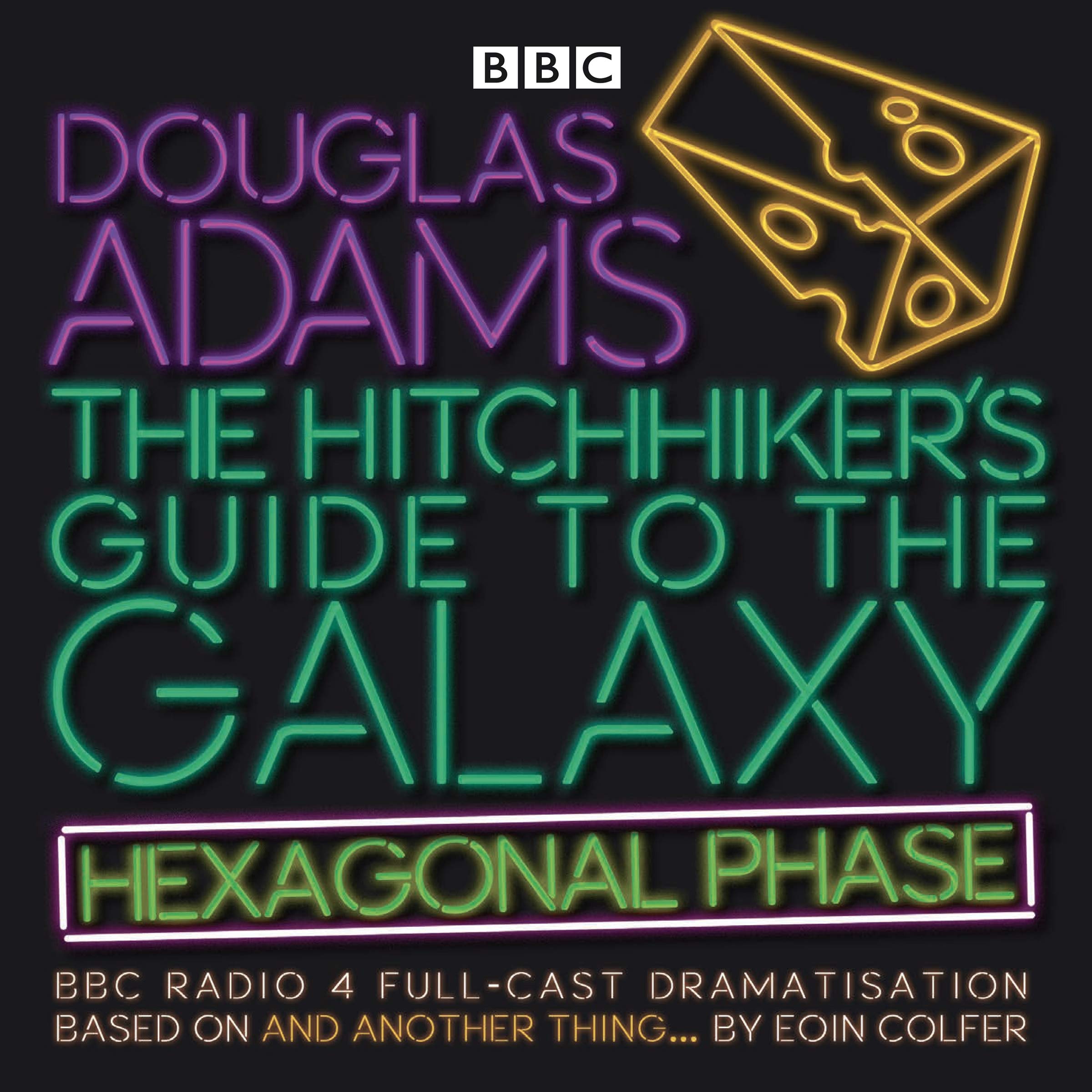 The Hitchhiker’s Guide to the Galaxy: Hexagonal Phase - Audio CD | Douglas Adams, Eoin Colfer