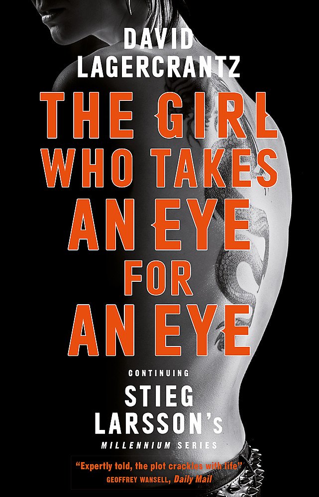 The Girl Who Takes an Eye for an Eye | David Lagercrantz