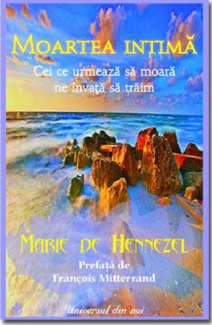 PDF Moartea intima | Marie de Hennezel carturesti.ro Carte