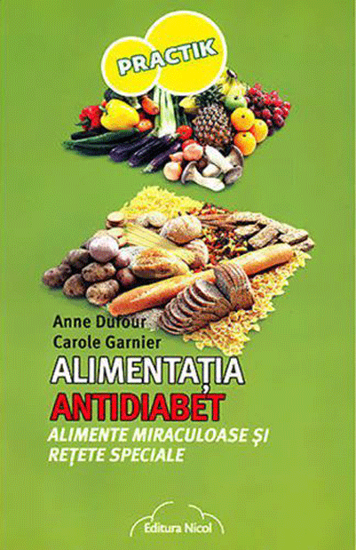 Alimentatia antidiabet | Anne Dufour, Carole Garnier carturesti 2022