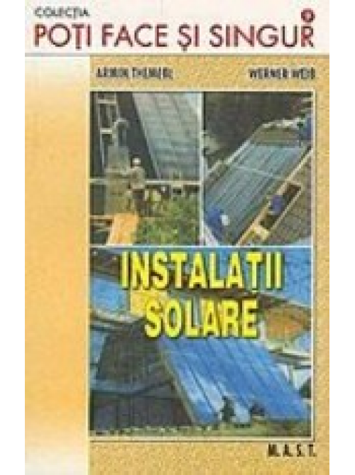 Instalatii solare | Armin Themesl carturesti.ro