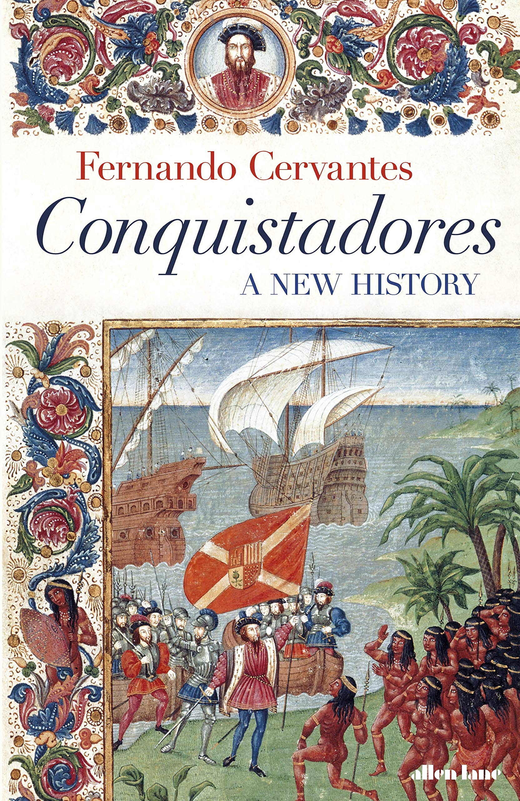 Conquistadors | Fernando Cervantes