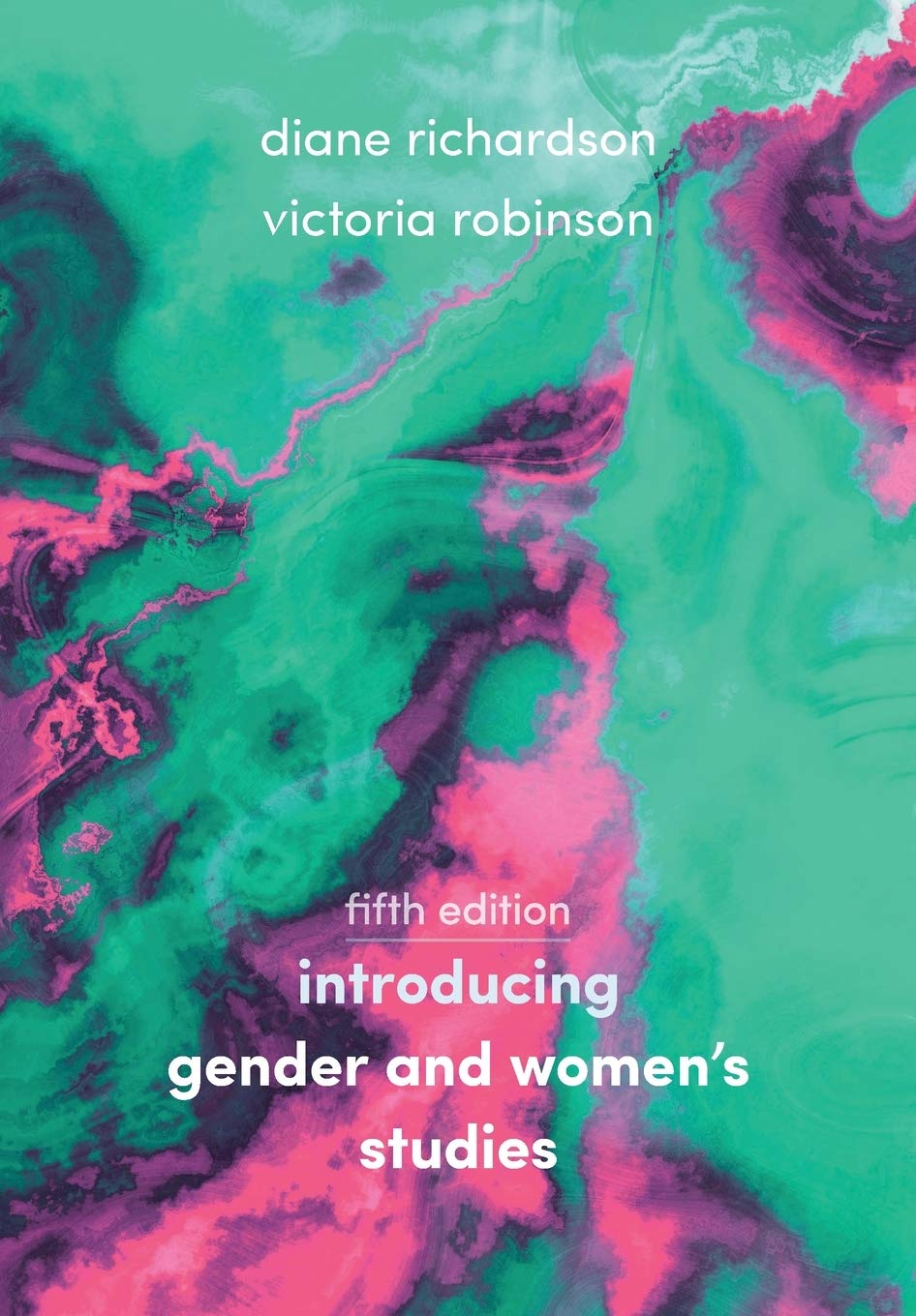 Introducing Gender and Women\'s Studies | Diane Richardson, Ashley Victoria Robinson