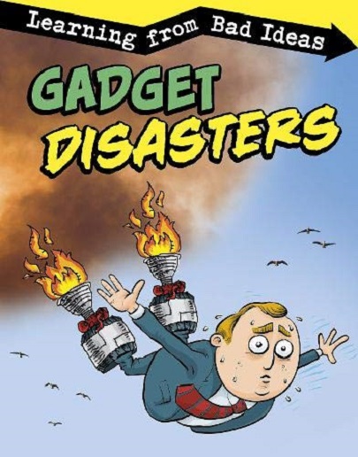 Gadget Disasters | Elizabeth Pagel-Hogan