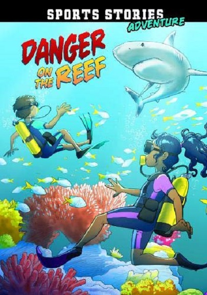 Danger on the Reef | Jake Maddox