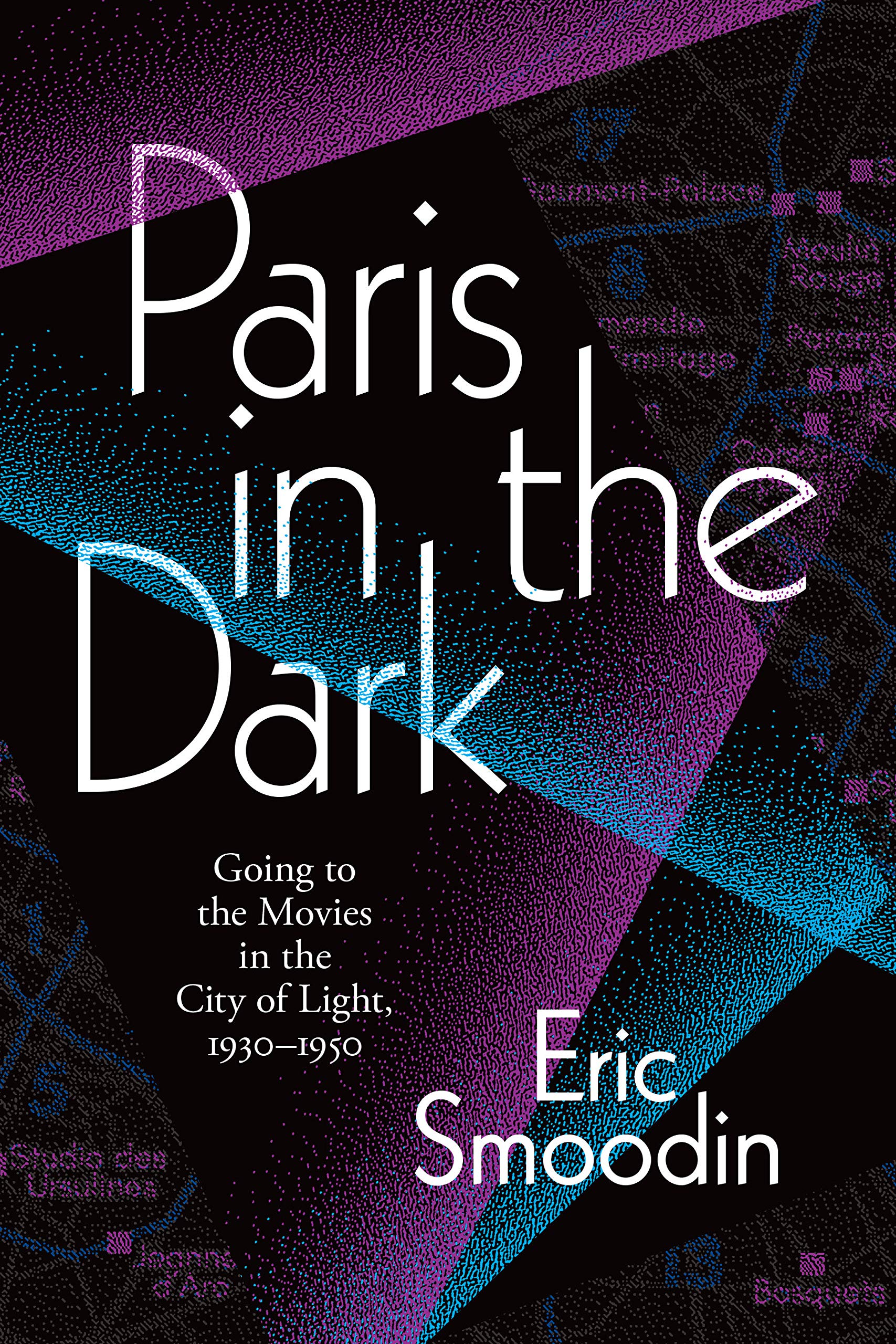 Paris in the Dark | Eric Smoodin