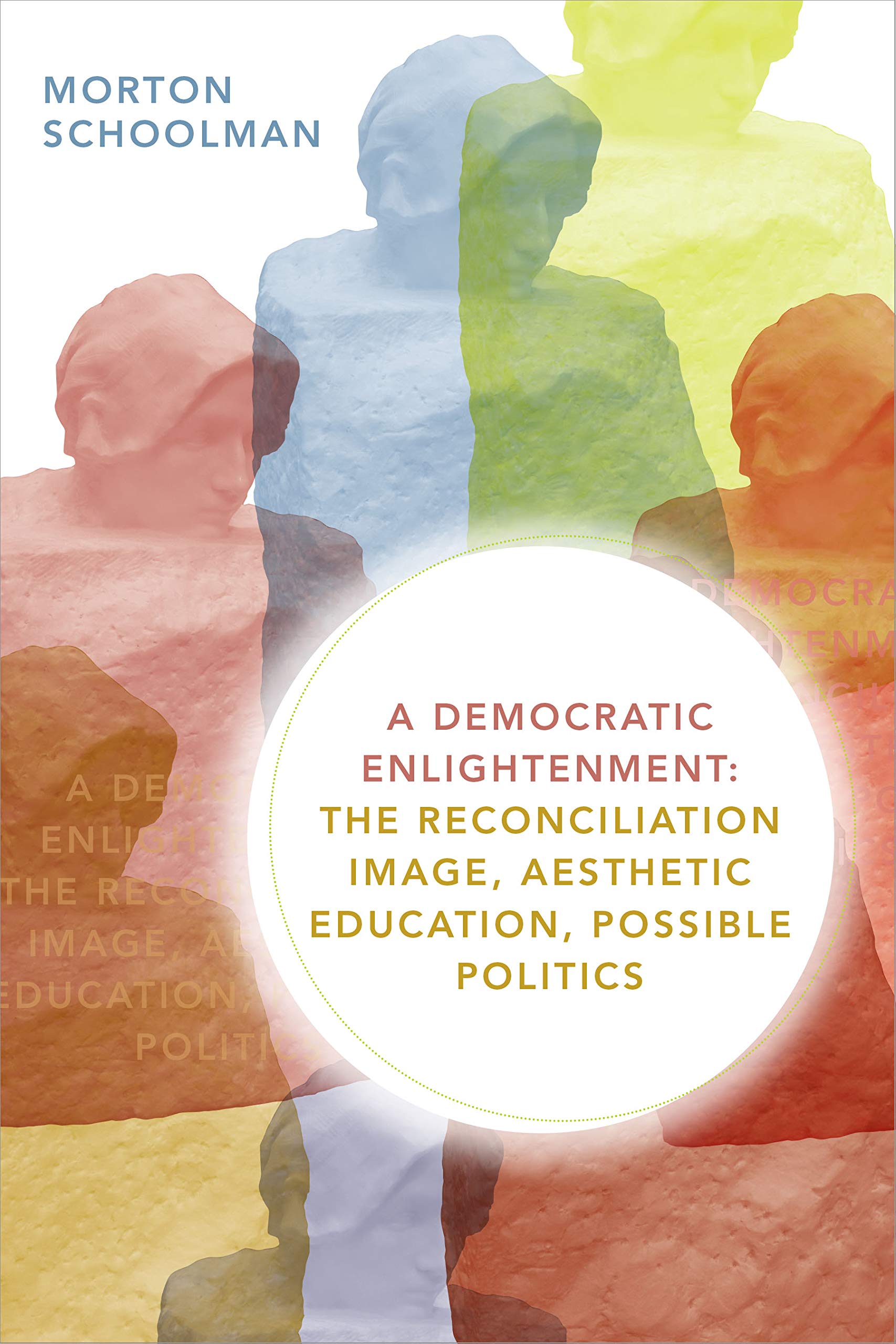 Democratic Enlightenment | Morton Schoolman