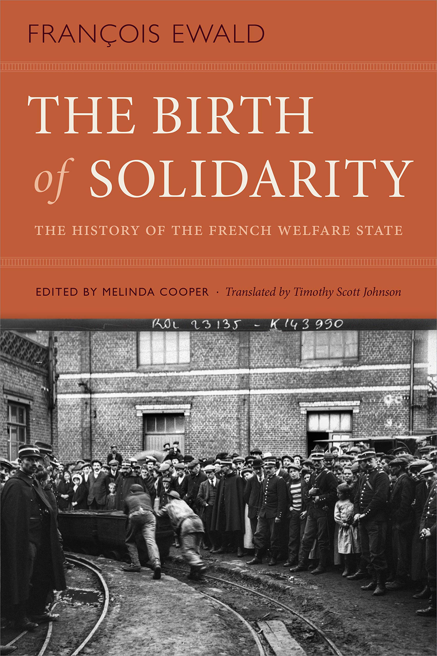 Birth of Solidarity | Francois Ewald